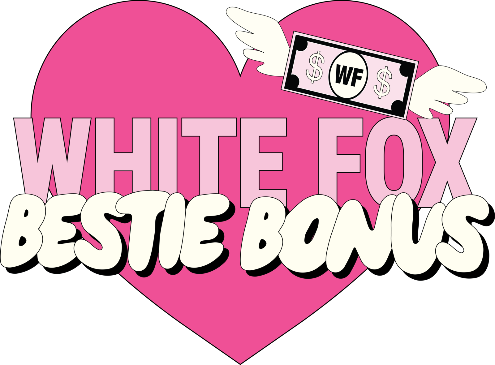 White Fox Bestie Bonus in a pink heart