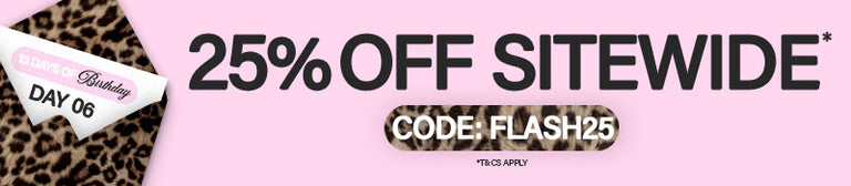 BDAY DAY 6 25% OFF SITEWIDE