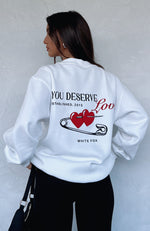 You Deserve Love Oversized Sweater White